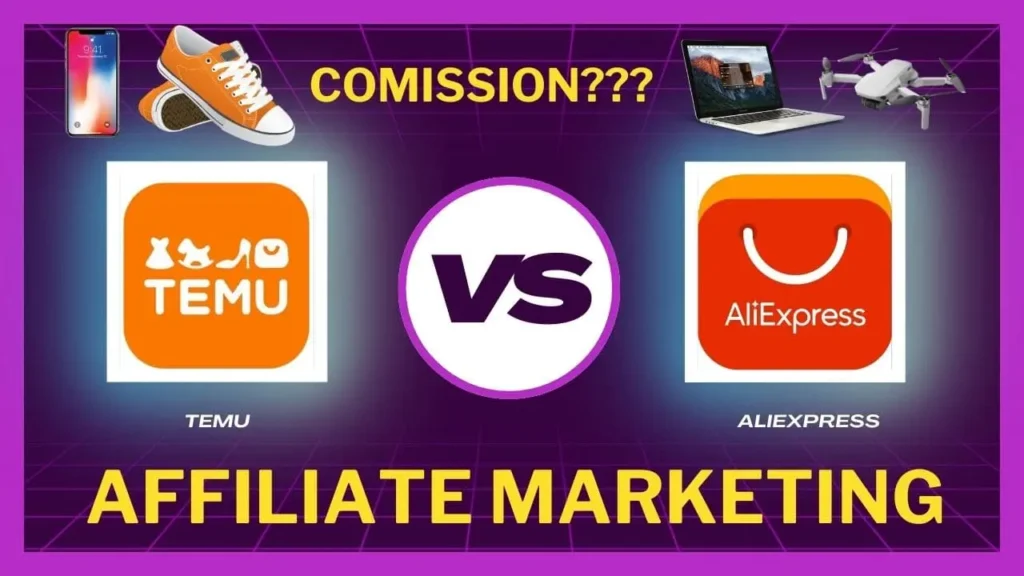 temu vs aliexpress, aliexpress vs temu, temu vs aliexpress affiliate marketing